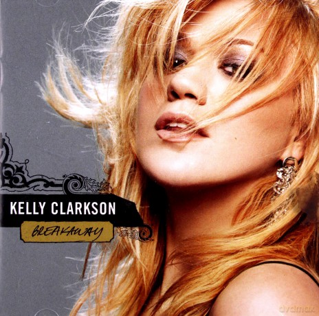 Kelly Clarkson: Breakaway [CD]