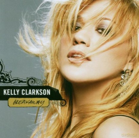 Kelly Clarkson: Breakaway [CD]