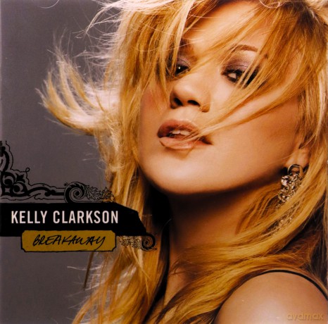 Kelly Clarkson: Breakaway [CD]