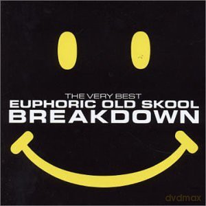 Breakdown - The Very Best Euphoric Old Skool [CD]