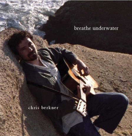 Chris Berkner: Breathe Underwater [CD]