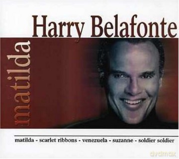 Harry Belafonte: Galaxy Matilda [CD]
