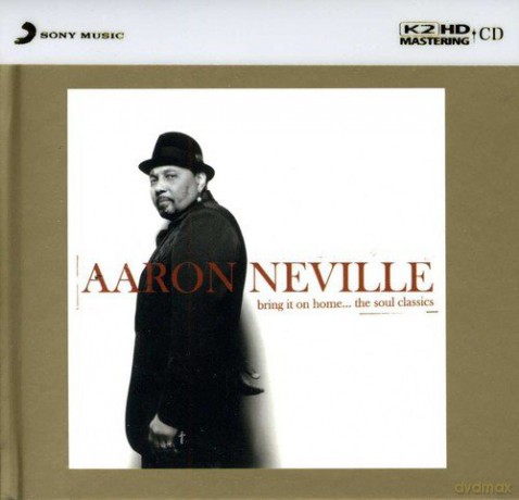 Aaron Neville: Bring It on Home the Soul Classics [CD]