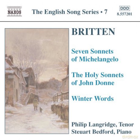 Philip Langridge: Britten: Seven Sonnets of Michelangelo; the Holy Sonnets of John Donne; Winter Words [CD]