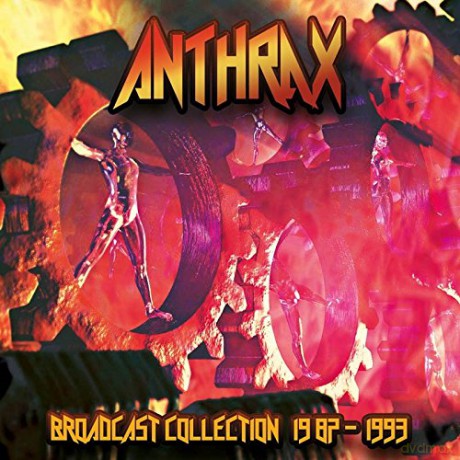 Anthrax: Broadcast Collection 1987-1993 [4CD]