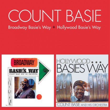 Count Basie: Broadway Basie Way + Hollywood Basie Way [CD]
