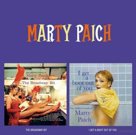 Marty Paich: Broadway Bit + I Get a Boot Out of You [CD]