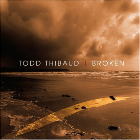 Todd Thibaud: Broken [2CD]
