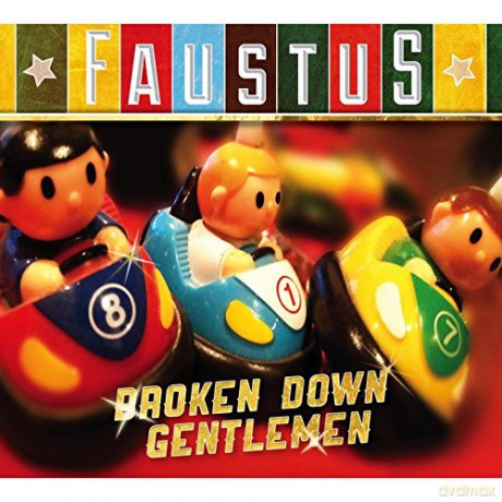 Faustus: Broken Down Gentlemen [CD]