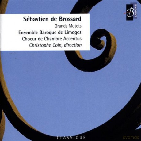 Jean-Paul Fouchecourt: Brossard: Grands Motets [CD]