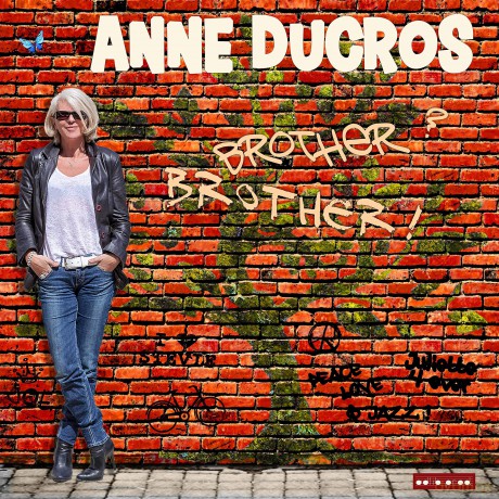 Anne Ducros: Brother Brother! [CD]