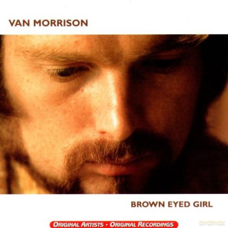 Van Morrison: Brown Eyed Girl [CD]