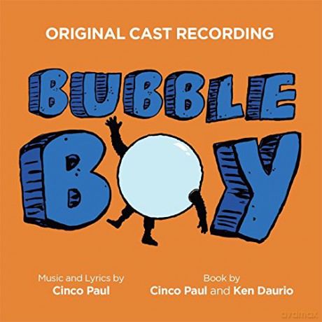 Paul Cinco: Bubble Boy [CD]
