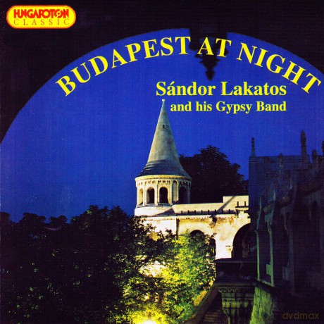 Sandor Lakatos: Budapest at Night [CD]
