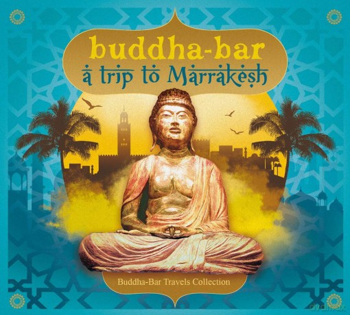 Buddha Bar Travel - A Trip To Marrakesh [2CD]
