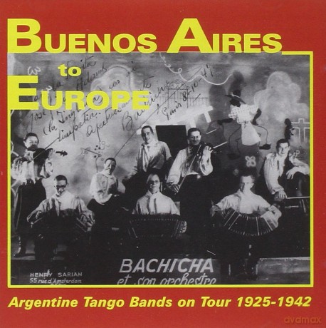 Buenos Aires to Europe [CD]