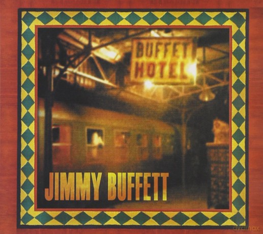 Jimmy Buffett: Buffet Hotel [CD]