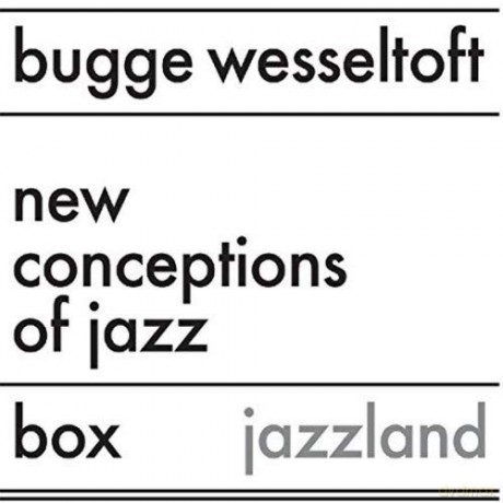 Bugge Wesseltoft: Bugge Wesseltoft; New Conception Of Jazz [3CD]