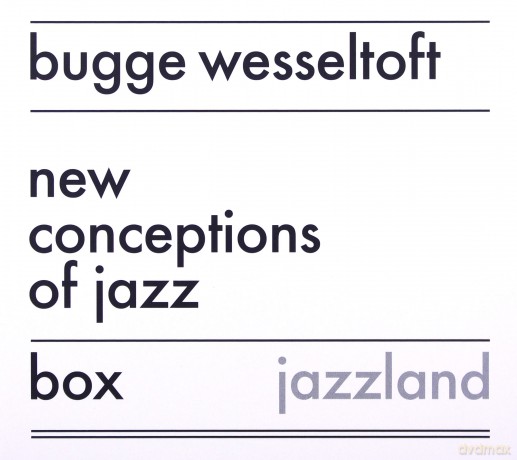 Bugge Wesseltoft: Bugge Wesseltoft; New Conception Of Jazz [3CD]