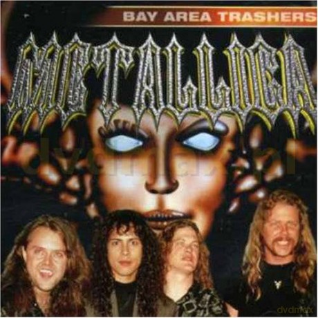 Metallica: Bay Area Trashers [CD]