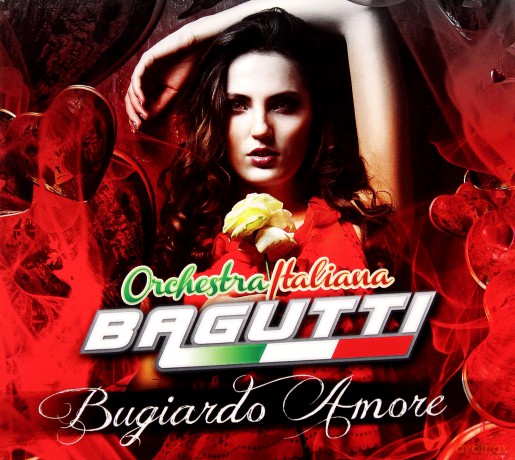 Orchestra Bagutti: Bugiardo Amore [CD]