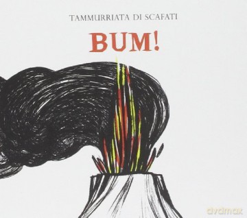 Tammurriata Di Scafati: Bum! [CD]