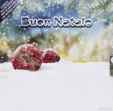 Buon Natale Christmas Songs, Canzoni Di Natale, A Natale Puoi, Silent Night, White Christmas, Facciamo Un Pupazzo Di Neve, Tu Scendi Dalle Stelle [2CD]
