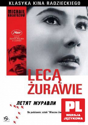 Klasyka Kina Radzieckiego: Lecą Żurawie [DVD]