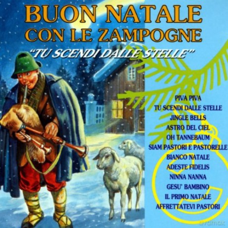 Buon Natale Con Le Zampogne - Tu Scendi Dalle Stelle [CD]