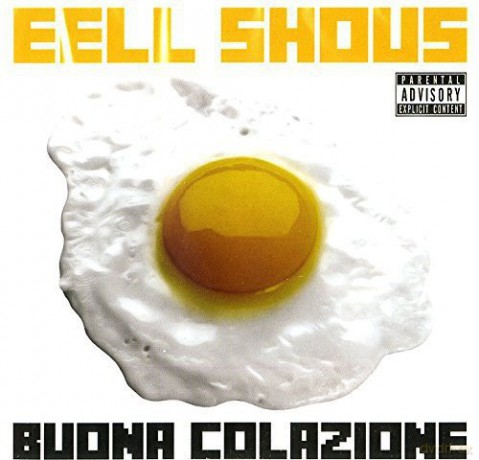 Eell Shous: Buona Colazione [CD]