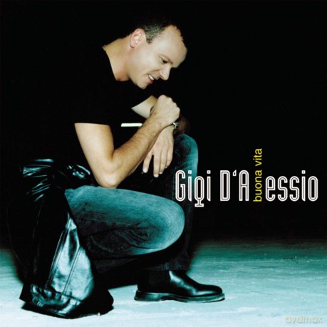 Gigi Dlessio: Buona Vita [2CD]