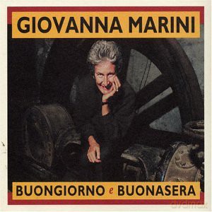 Giovanna Marini: Buongiorno E Buonasera [CD]
