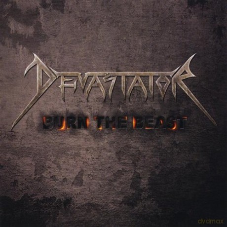 Devastator: Burn The Beast [CD]