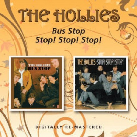 The Hollies: Bus Stop/Stop! Stop! Stop [CD]