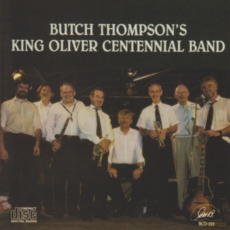 Butch Thompson: Butch Thompson King Oliver Centennial Band [CD]