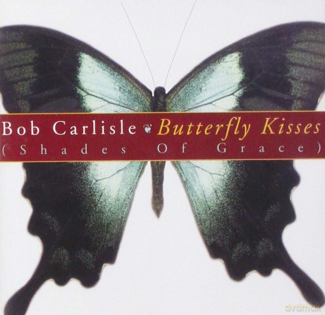Bob Carlisle: Butterfly Kisses [CD]
