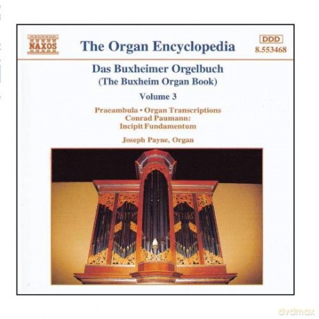 Joseph Payne: Buxheimer Orgelbuch, vol.3 [CD]