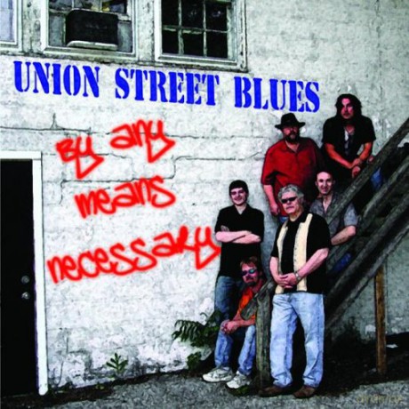 Union Street Blues: By Any Means Necessary [CD]