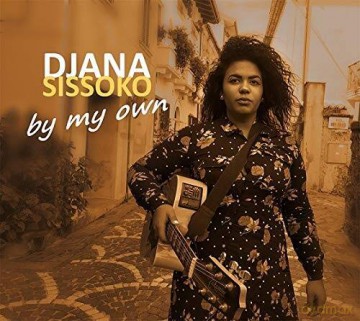 Djana Sissoko: By My Own [CD]