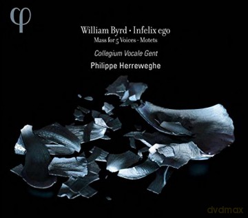 W. Byrd: Byrd: Infelix Ego [CD]