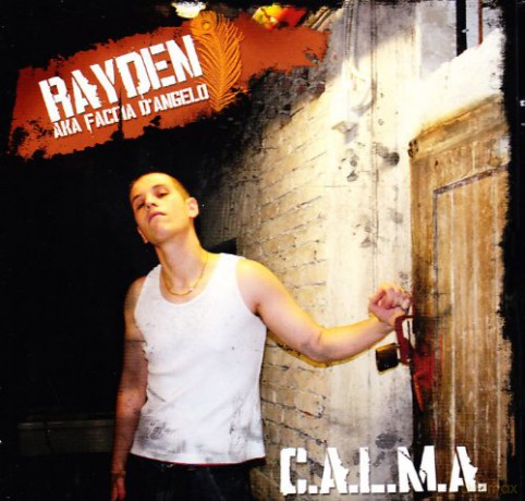 Rayden: c.a.l.m.a [CD]