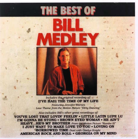 Bill Medley: The Best of Bill Medley [CD]