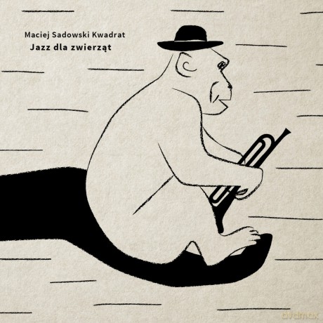 Maciej Sadowski Kwadrat: Jazz dla zwierząt (digipack) [CD]