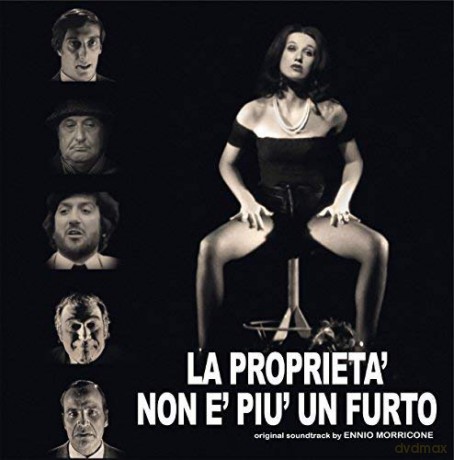 La Proprieta' Non E' Piu' Un Furto soundtrack (Własność nie pochodzi już z kradzieży) (Ennio Morricone) [Winyl]