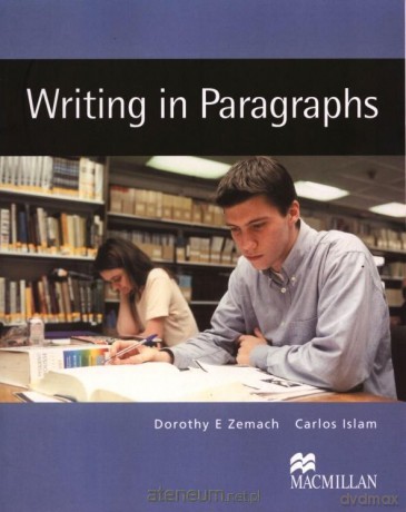Writing In Paragraphs - Carlos Islam, Dorothy Zemach [KSIĄŻKA]