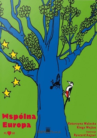 Wspólna Europa - Katarzyna Walecka, Kinga Wojtas [KSIĄŻKA]