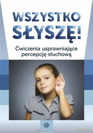 Wszystko słyszę! [KSIĄŻKA]