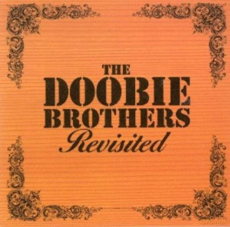 The Doobie Brothers: Revisited [CD]