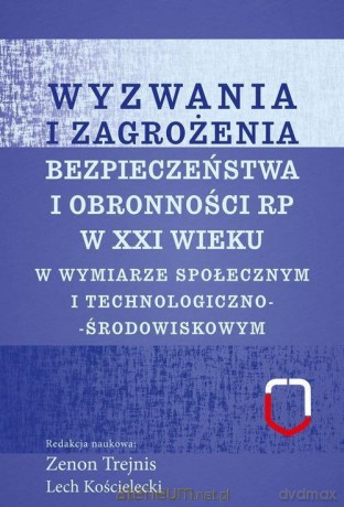 Wyzwania i zagrożenia.. w zakresie społecznym - Zenon Trejnis, Lech Kościelecki [KSIĄŻKA]