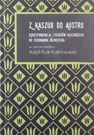Z Kaszub do Austrii. Korespondencja literatów [KSIĄŻKA]